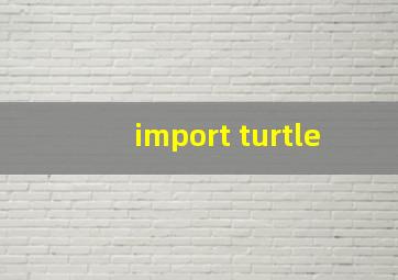 import turtle